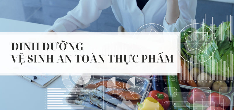 Dinh dưỡng và An toàn thực phẩm