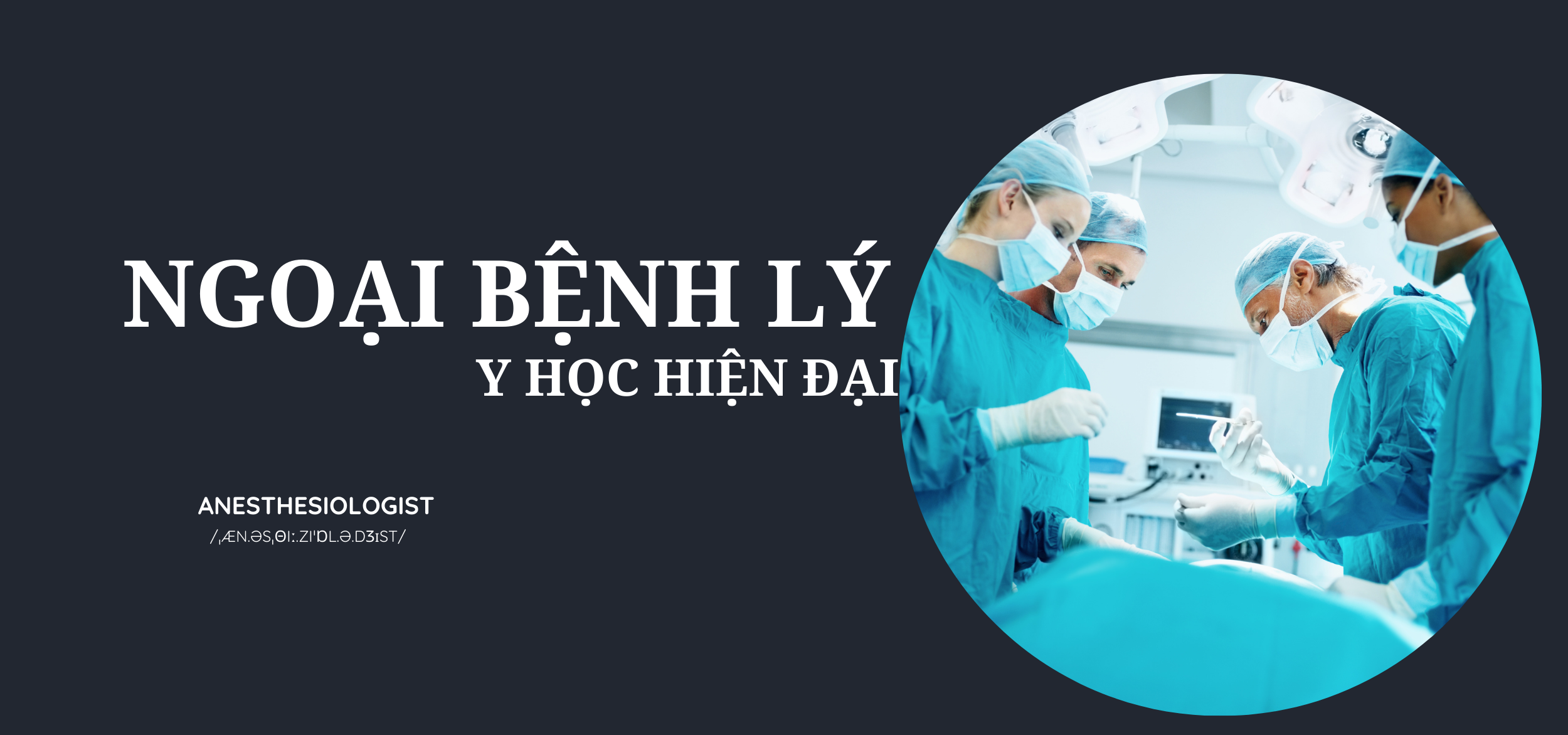 Ngoại bệnh lý Y học hiện đại