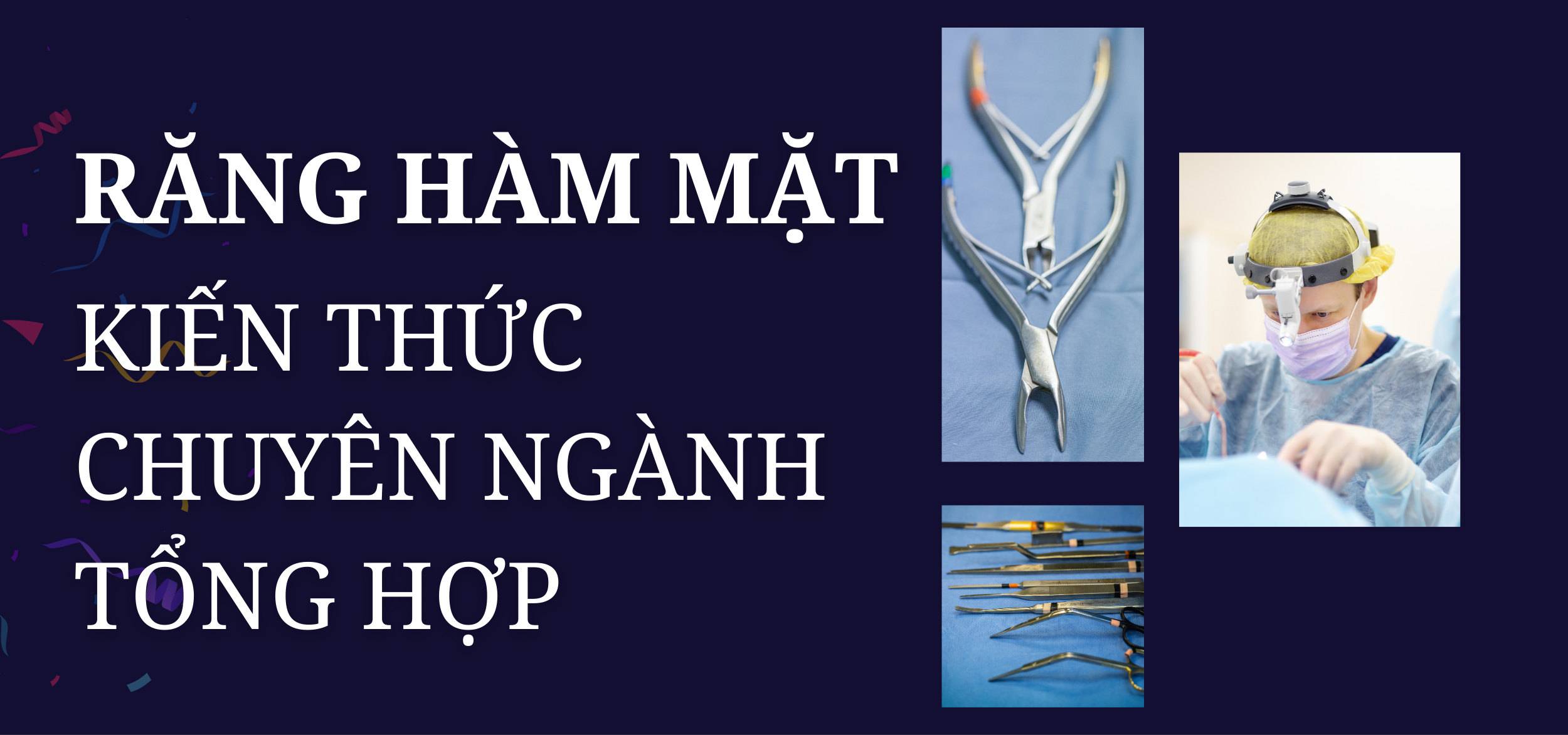 Răng Hàm Mặt | Kiến thức chuyên ngành tổng hợp